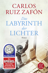 Das Labyrinth der Lichter - Carlos Ruiz Zafón