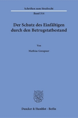 Der Schutz des Einfältigen durch den Betrugstatbestand. - Mathias Greupner