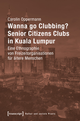 Wanna go Clubbing? - Senior Citizens Clubs in Kuala Lumpur - Carolin Oppermann