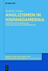 Anglizismen in Hispanoamerika - Hendrik Detjen