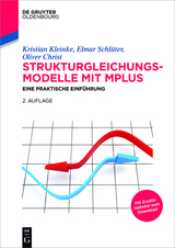 Strukturgleichungsmodelle mit Mplus - Kristian Kleinke, Elmar Schlüter, Oliver Christ