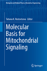 Molecular Basis for Mitochondrial Signaling - 