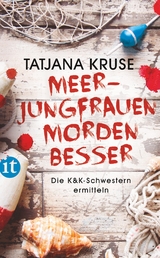 Meerjungfrauen morden besser - Tatjana Kruse