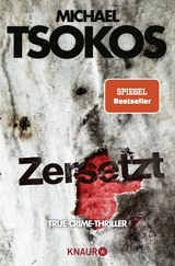 Zersetzt - Michael Tsokos, Andreas Gößling