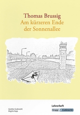 Am kürzeren Ende der Sonnenallee – Thomas Brussig – Lehrerheft - Günther Gutknecht, Brigitte Rapp