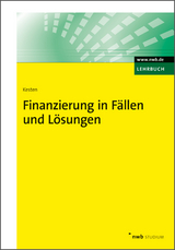 Finanzierung in Fällen und Lösungen - Ralf Kesten