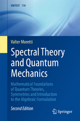 Spectral Theory and Quantum Mechanics - Moretti, Valter