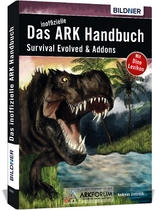 Das inoffizielle ARK-Handbuch - Andreas Zintzsch