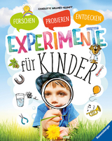 Experimente für Kinder - Charlotte Willmer-Klumpp