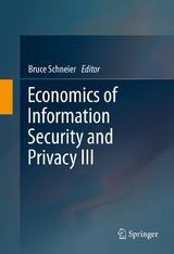 Economics of Information Security and Privacy III - 