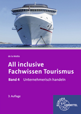 All inclusive - Fachwissen Tourismus Band 4 - Motte, Günter de la