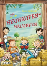 Die Heuhaufen-Halunken - Sven Gerhardt