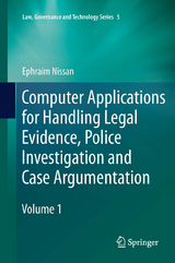 Computer Applications for Handling Legal Evidence, Police Investigation and Case Argumentation - Ephraim Nissan