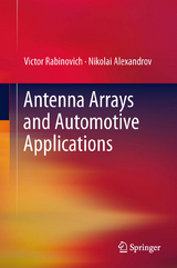 Antenna Arrays and Automotive Applications - Victor Rabinovich, Nikolai Alexandrov