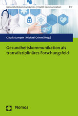 Gesundheitskommunikation als transdisziplinäres Forschungsfeld - 