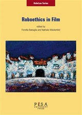 Roboethics in film - Fiorella Battaglia, Nathalie Weidenfeld