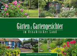 Gärten und Gartengesichter im Osnabrücker Land - Imma Schmidt