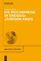 Die Reichskreise im Dreißigjährigen Krieg - Fabian Schulze