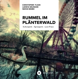 Rummel im Plänterwald - Christopher Flade, Ludwig Neumann, Sacha Szabo