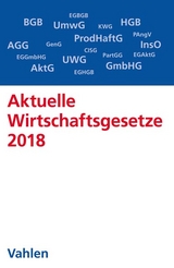 Aktuelle Wirtschaftsgesetze 2018 - 