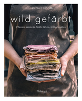 wild gefärbt - Abigail Booth