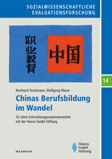 Chinas Berufsbildung im Wandel - Reinhard Stockmann, Wolfgang Meyer