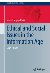 Ethical and Social Issues in the Information Age - Kizza, Joseph Migga