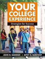 Your College Experience - Barefoot, Betsy; Gardner, John