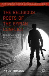 The Religious Roots of the Syrian Conflict - Mark Tomass