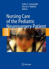 Nursing Care of the Pediatric Neurosurgery Patient - 