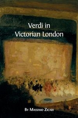 Verdi in Victorian London  - Massimo Zicari