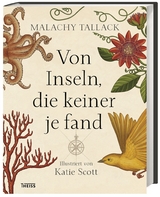 Von Inseln, die keiner je fand - Malachy Tallack