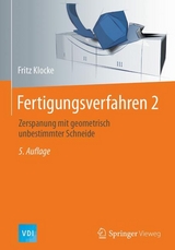 Fertigungsverfahren 2 - Klocke, Fritz