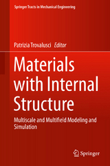 Materials with Internal Structure - 