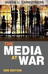 The Media at War - Carruthers, Susan