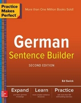 Practice Makes Perfect German Sentence Builder - Swick, Ed