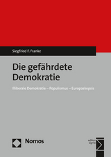 Die gefährdete Demokratie - Siegfried F. Franke