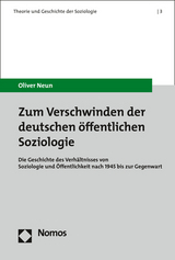 Zum Verschwinden der deutschen öffentlichen Soziologie - Oliver Neun