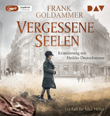 Vergessene Seelen. Ein Fall für Max Heller - Frank Goldammer