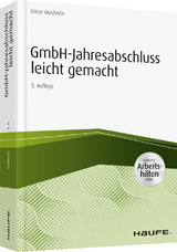 GmbH-Jahresabschluss leicht gemacht - inkl. Arbeitshilfen online - Goldstein, Elmar