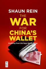 The War for China’s Wallet - Shaun Rein