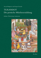 Turandot Die persische Märchenerzählung - Gregor Schoeler, Youssef Mogtader