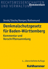 Denkmalschutzgesetz für Baden-Württemberg - Strobl, Heinz; Sieche, Heinz; Kemper, Till; Rothemund, Peter