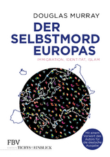 Der Selbstmord Europas - Douglas Murray