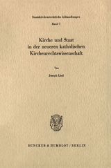 Kirche und Staat in der neueren katholischen Kirchenrechtswissenschaft. - Joseph Listl