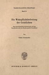 Die Wehrpflichtbefreiung der Geistlichen. - Günter Assenmacher