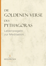 Die Goldenen Verse des Pythagoras - Wedemeyer, Inge von