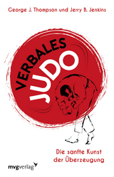 Verbales Judo - George J. Thompson, Jerry B. Jenkins