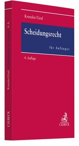 Scheidungsrecht für Anfänger - Krenzler, Michael; Graf, Catharina