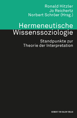 Hermeneutische Wissenssoziologie - Reichertz, Jo; Schröer, Norbert; Hitzler, Ronald